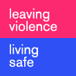Leaving Violence, Living Safe. Logo